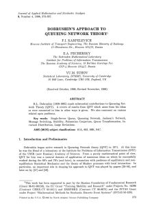 QUEUEING DOBRUSHIN’S APPROACH TO NETWORK THEORY