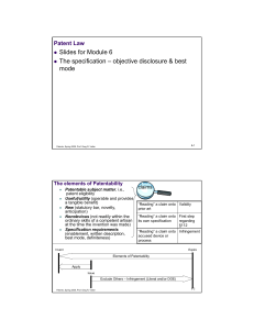 Slides for Module 6 The specification – objective disclosure &amp; best mode