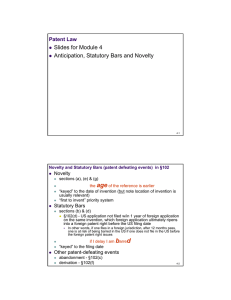 age Slides for Module 4 Anticipation, Statutory Bars and Novelty Patent Law