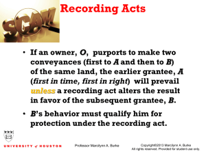 Recording Acts If an owner, • A