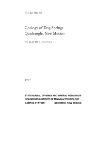 Geology of Dog Springs Quadrangle, New Mexico BULLETIN 58 DAVID B. GIVENS