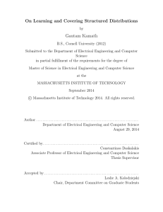 On Learning and Covering Structured Distributions Gautam Kamath