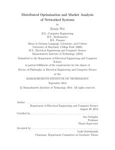 Distributed Optimization and Market Analysis of Networked Systems Ermin Wei