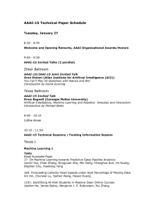AAAI-15 Technical Paper Schedule Zilker Ballroom Tuesday, January 27