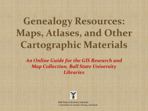 Genealogy Resources: Maps, Atlases, and Other Cartographic Materials