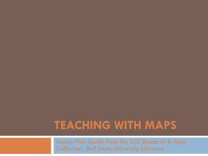 TEACHING WITH MAPS Collection, Ball State University Libraries