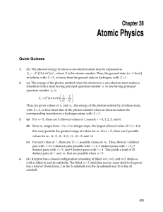 Atomic Physics  Chapter 28 Quick Quizzes