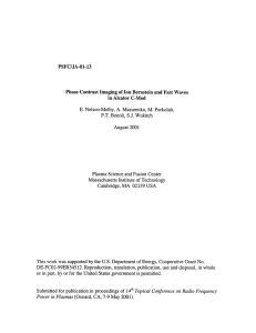 PSFC/JA-01-13 Phase  Contrast Imaging of Ion Bernstein  and Fast... in Alcator  C-Mod E.