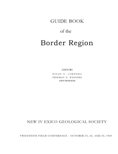 Border Region GUIDE BOOK of the NEW IV EXICO GEOLOGICAL SOCIETY