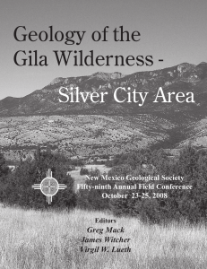 Geology of the Gila Wilderness - Silver City Area Greg Mack