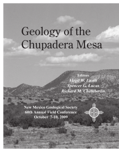 Geology of the Chupadera Mesa Virgil W. Lueth Spencer G. Lucas