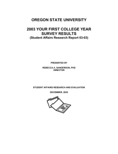 OREGON STATE UNIVERSITY 2003 YOUR FIRST COLLEGE YEAR SURVEY RESULTS
