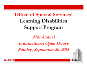 Office of Special Services’ Learning Disabilities Support Program 27th Annual