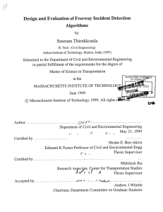 Design  and Evaluation  of Freeway  Incident Detection Algorithms