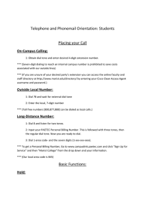 Telephone and Phonemail Orientation: Students Placing your Call On-Campus Calling: