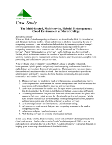 Case Study  The Multi-faceted, Multi-service, Hybrid, Heterogeneous Cloud Environment at Marist College