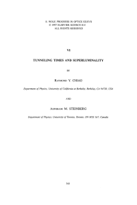 VI TUNNELING  TIMES  AND  SUPERLUMINALITY Y.  CHIAO AEPHRAIM