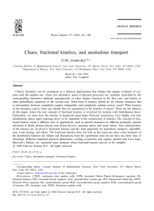 Chaos, fractional kinetics, and anomalous transport G.M. Zaslavsky