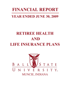 FINANCIAL REPORT RETIREE HEALTH AND LIFE INSURANCE PLANS