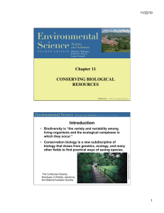 Chapter 11 CONSERVING BIOLOGICAL RESOURCES Introduction