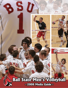 Ball State Men’s Volleyball - 2008 Media Guide -