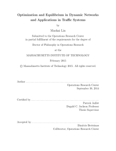 Optimization and Equilibrium in Dynamic Networks and Applications in Traffic Systems