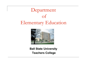 Department of Elementary Education Ball State University