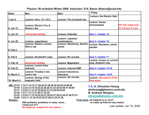 Physics 1B schedule Winter 2009. Instructor: D.N. Basov
