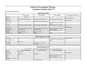 School of Occupational Therapy Academic Calendar 2014-15 Fall Semester 2014