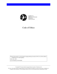 Code of Ethics  Available from www.asha.org/policy. Index terms: ethics