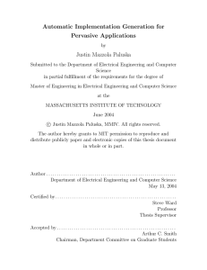 Automatic Implementation Generation for Pervasive Applications Justin Mazzola Paluska