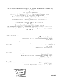 Allocating  decoupling  capacitors  to  reduce ... noise  on  chips Adam  Granich  Unikowsky