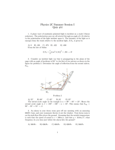 Physics 2C Summer Session I Quiz #4