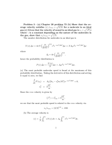 Problem 3 - (a) Chapter 20 problem 72 (b) Show... p erage velocity satis…es hvi =v
