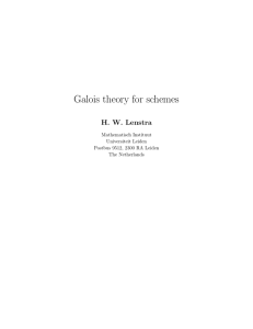 Galois theory for schemes H. W. Lenstra Mathematisch Instituut Universiteit Leiden