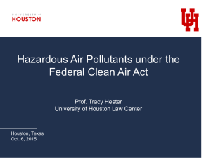 Hazardous Air Pollutants under the  Prof. Tracy Hester