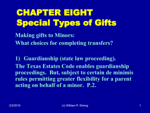 CHAPTER EIGHT Special Types of Gifts