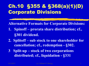 Ch.10  §355 &amp; §368(a)(1)(D) Corporate Divisions