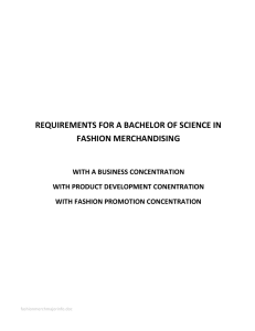 REQUIREMENTS FOR A BACHELOR OF SCIENCE IN FASHION MERCHANDISING