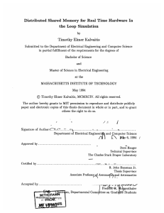 Distributed  Shared  Memory  for  Real ... the  Loop Simulation Timothy  Elmer  Kalvaitis