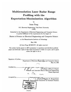 Profiling with the Multiresolution  Laser Radar Range Expectation-Maximization  Algorithm