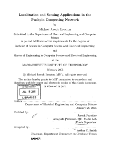 Localization  and  Sensing  Applications  in ... Pushpin  Computing  Network Michael  Joseph  Broxton