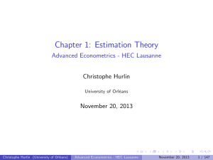 Chapter 1: Estimation Theory Advanced Econometrics - HEC Lausanne Christophe Hurlin