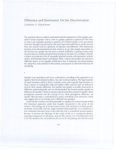 and Dominance: On Sex Discrimination Difference Catharine A. MacKinnon