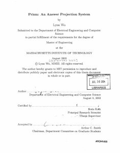 Prism:  An Answer  Projection  System Lynn  Wu
