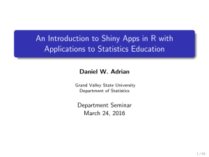 An Introduction to Shiny Apps in R with Daniel W. Adrian