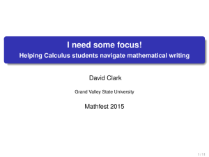 I need some focus! Helping Calculus students navigate mathematical writing David Clark