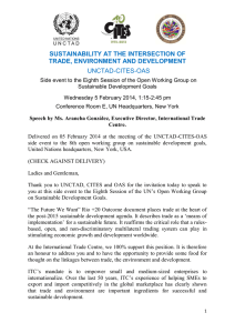 SUSTAINABILITY AT THE INTERSECTION OF TRADE, ENVIRONMENT AND DEVELOPMENT UNCTAD-CITES-OAS