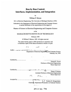 Run by Run Control: Interfaces,  Implementation, and Integration William P. Moyne