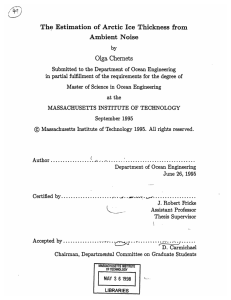 The  Estimation  of Arctic  Ice  Thickness ... Ambient  Noise Olga  Chernets